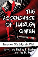 The Ascendance of Harley Quinn