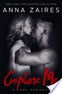 Capture Me (Capture Me: Book 1)