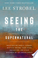 Seeing the Supernatural