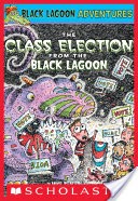 The Class Election from the Black Lagoon