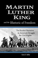 Martin Luther King and the Rhetoric of Freedom