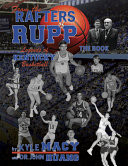 From the Rafters of Rupp -- The Book