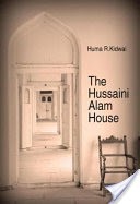 The Hussaini Alam House