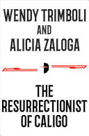 The Resurrectionist of Caligo