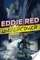 Eddie Red Undercover: Mystery on Museum Mile