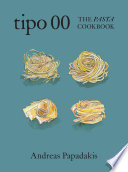 Tipo 00 The Pasta Cookbook