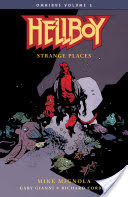 Hellboy Omnibus Volume 2: Strange Places