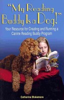 My Reading Buddy Is a Dog!