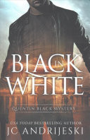 Black in White (Quentin Black Mystery #1)