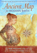 Ancient Map for Modern Birth