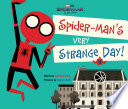 Spider-Man: No Way Home: Spider-Man's Very Strange Day!