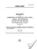 School Safety: Hearing Before the Committee on Health, Education, Labor , & Pensions, U.S. Senate