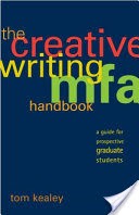 The Creative Writing MFA Handbook