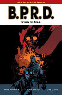 B.P.R.D.: Vol. 14: King of Fear