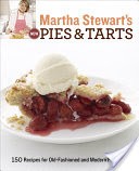 Martha Stewart's New Pies and Tarts