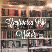 captivatedbywords
